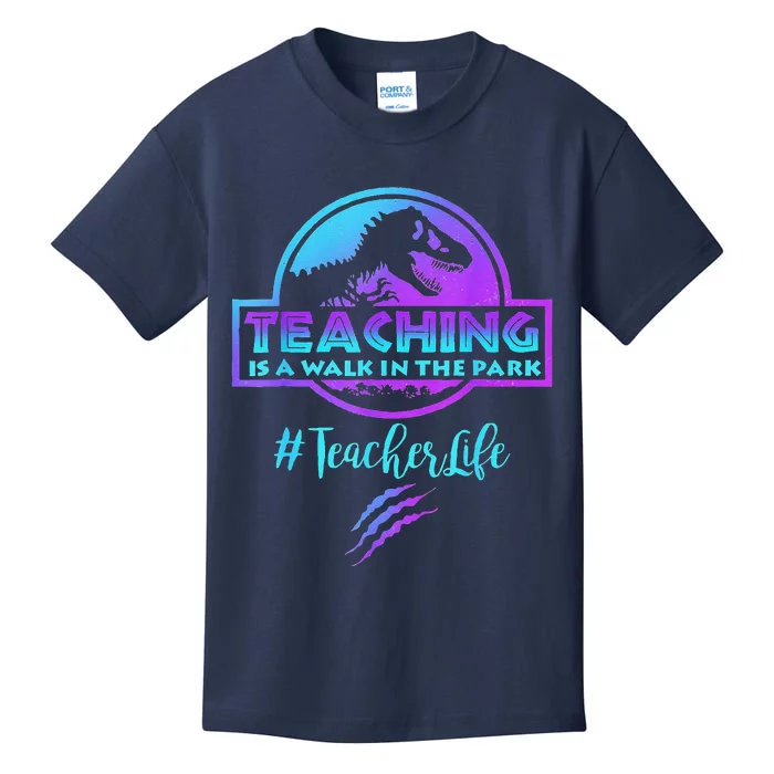 Teaching Is A Walk In Park Teacher Life Funny MotherS Day Kids T-Shirt