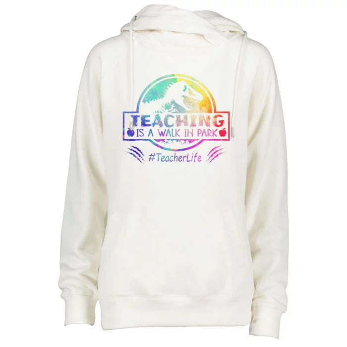 Teaching Is A Walk In Park Teacher Life Funny MotherS Day Womens Funnel Neck Pullover Hood