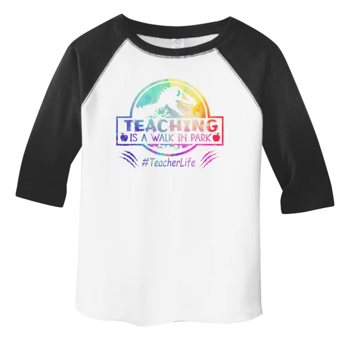 Teaching Is A Walk In Park Teacher Life Funny MotherS Day Toddler Fine Jersey T-Shirt