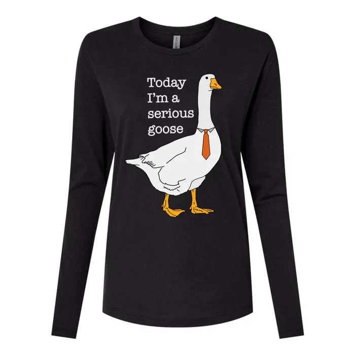 Today IM A Serious Goose Silly Goose Womens Cotton Relaxed Long Sleeve T-Shirt