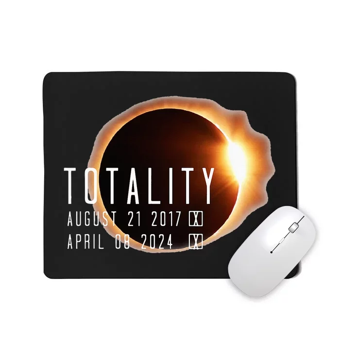 Twice in a Lifetime Totality Solar Eclipse 2017 & 2024 Mousepad