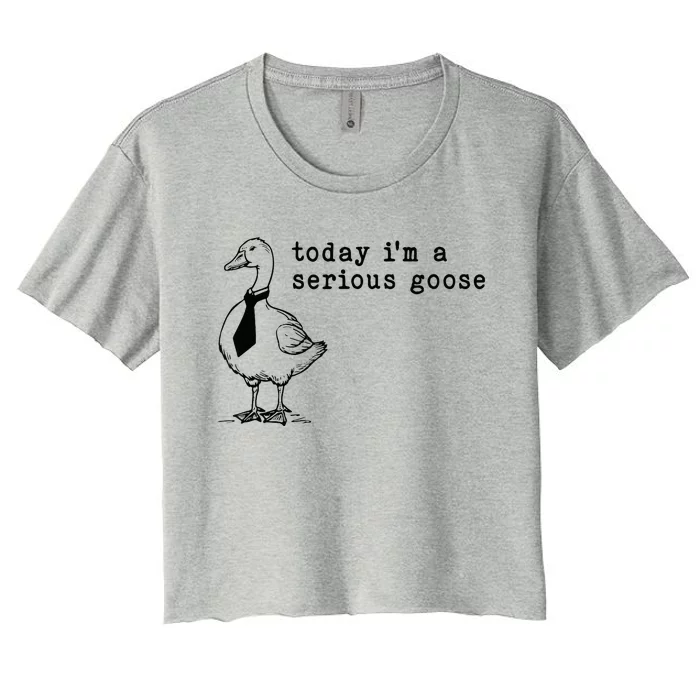 Today IM A Serious Goose Women's Crop Top Tee