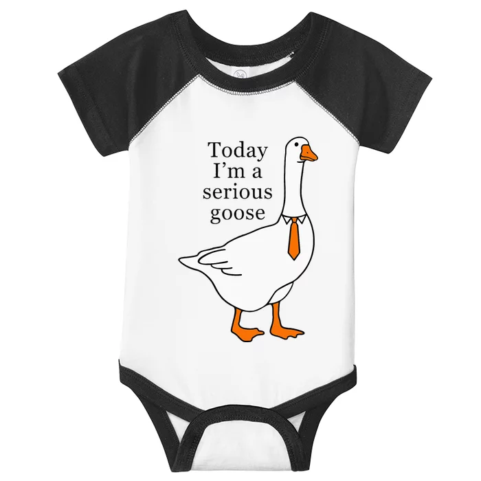 Today IM A Serious Goose Infant Baby Jersey Bodysuit