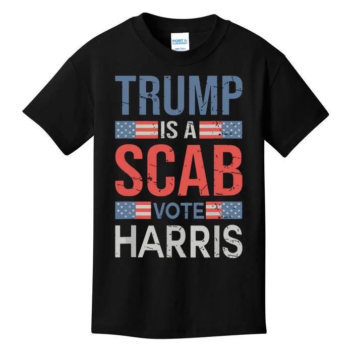 Trump Is A Scab Trumps A Scab Kids T-Shirt