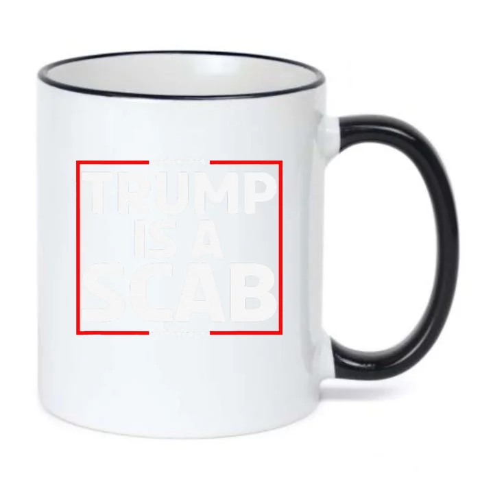 Trump Is A Scab Gift Black Color Changing Mug