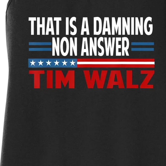 That Is A Damning Nonanswer Harris Walz 2024 Election Women's Racerback Tank