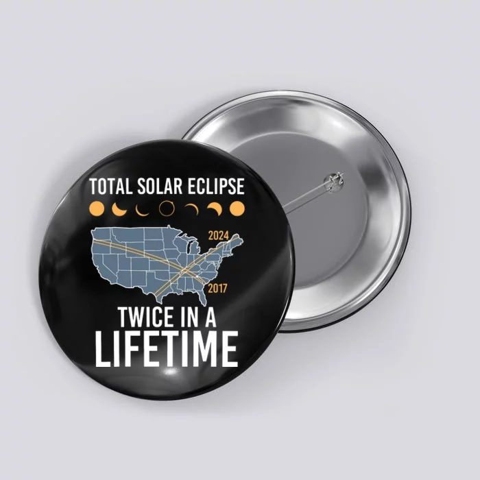 Twice In A Lifetime Solar Eclipse 2024 Total Eclipse Button