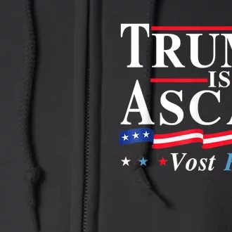 Trump Is A Scab Vote Harris Walz 2024 Full Zip Hoodie