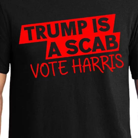 Trump Is A Scab Vote Harris 2024 Pajama Set