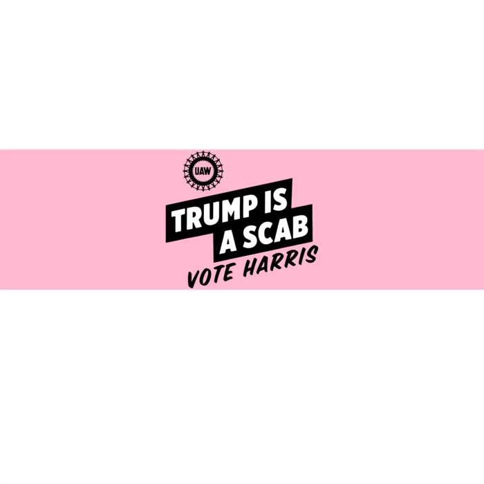 Trump Is A Scab Bumper Sticker