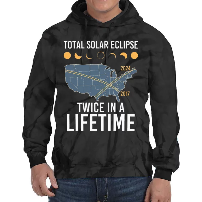 Twice In A Lifetime Solar Eclipse 2024 Total Eclipse Tie Dye Hoodie