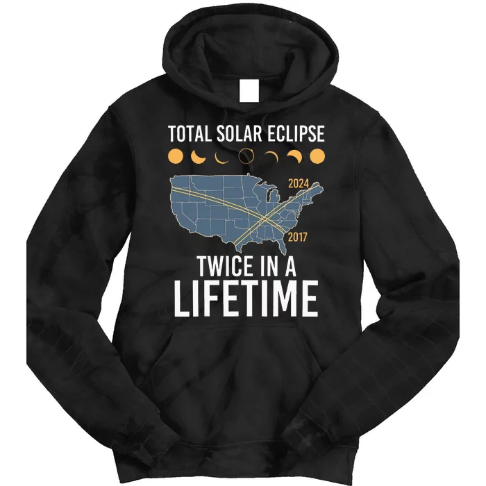 Twice In A Lifetime Solar Eclipse 2024 Total Eclipse Tie Dye Hoodie