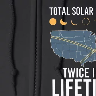 Twice In A Lifetime Solar Eclipse 2024 Total Eclipse Full Zip Hoodie