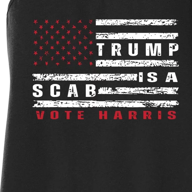 Trump Is A Scab Vote Harris Walz 2024 Kamala American Flag Women's Racerback Tank