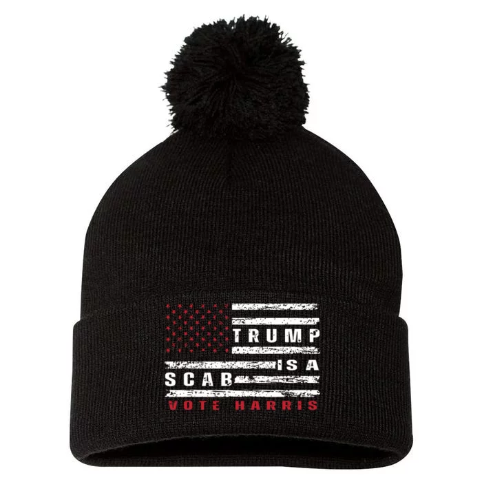 Trump Is A Scab Vote Harris Walz 2024 Kamala American Flag Pom Pom 12in Knit Beanie