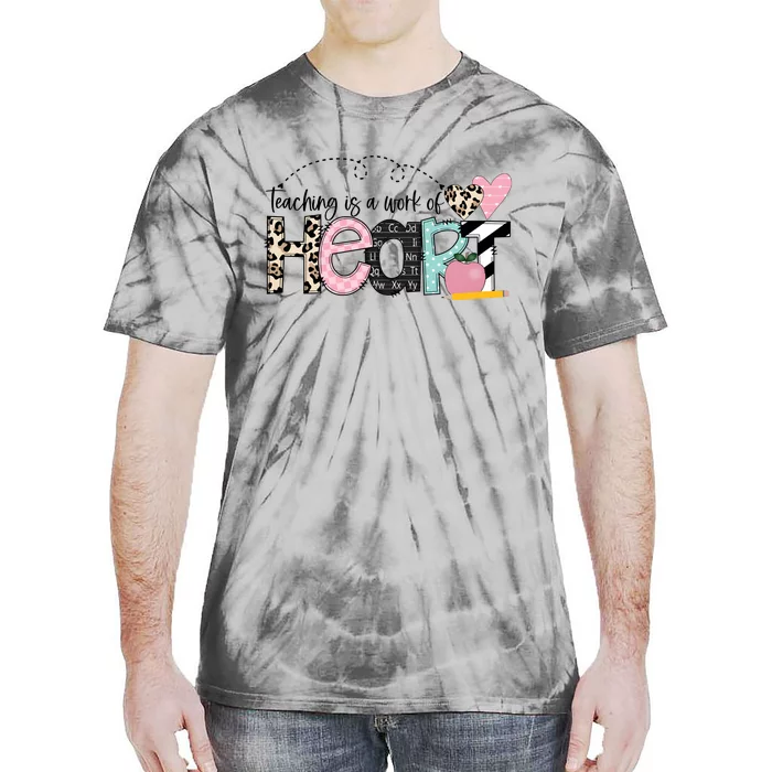 Teaching Is A Work Of Heart Tie-Dye T-Shirt