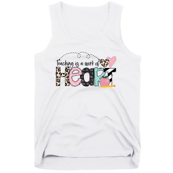 Teaching Is A Work Of Heart Tank Top