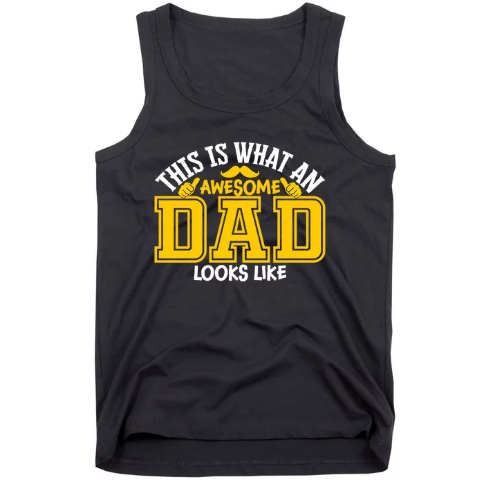 This Is Awesome Dad Tank Top