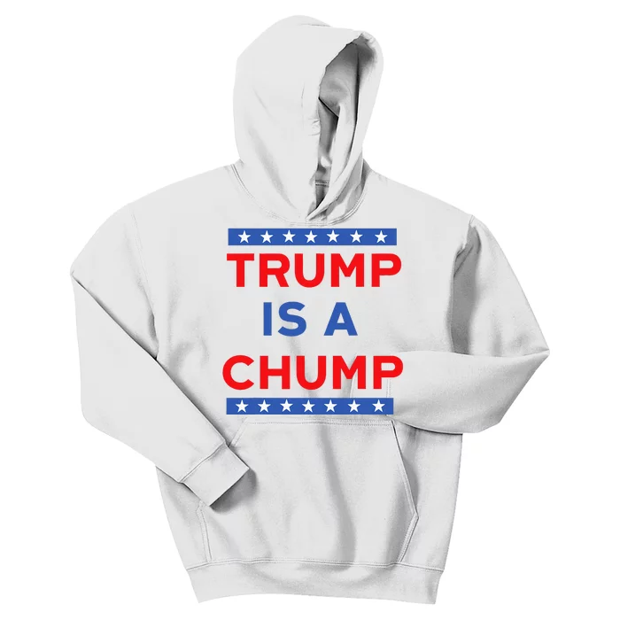 Trump Is A Chump Funny Politica Kids Hoodie