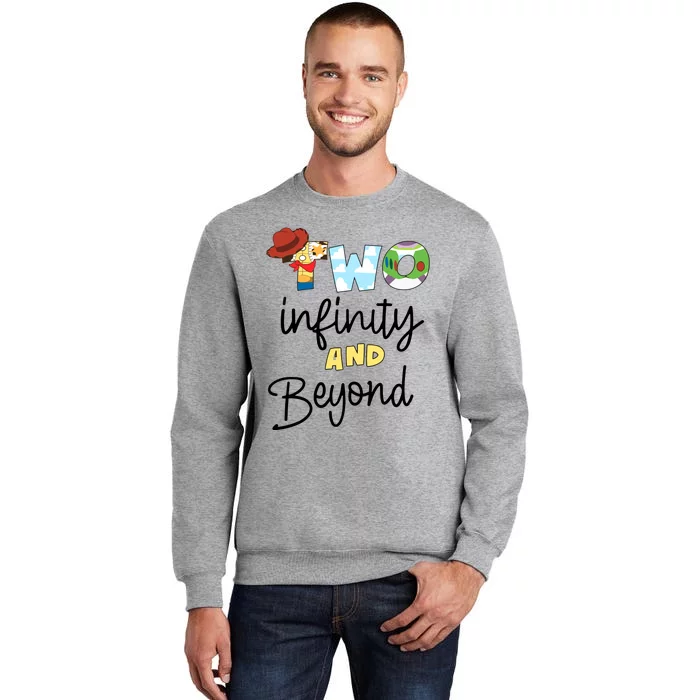 Two Infinity And Beyond Tall Sweatshirt