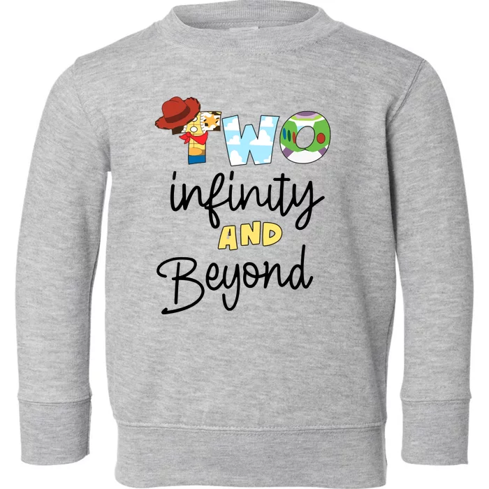 Two Infinity And Beyond Toddler Sweatshirt