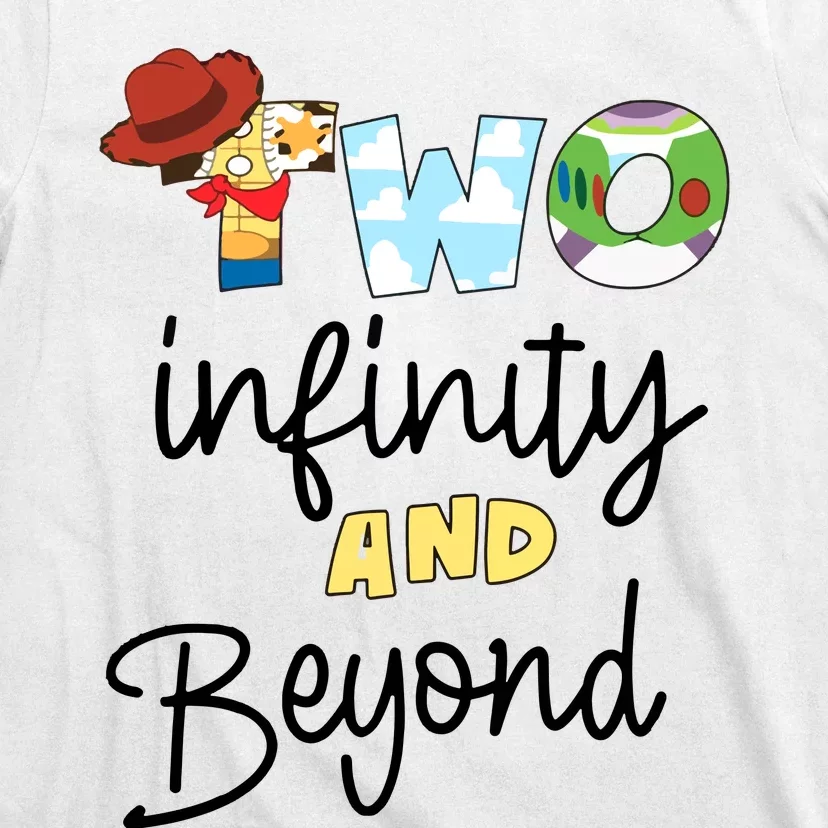 Two Infinity And Beyond T-Shirt