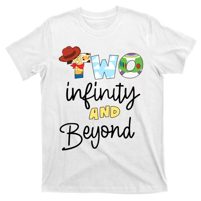 Two Infinity And Beyond T-Shirt