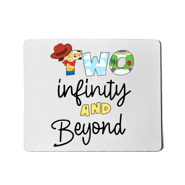 Two Infinity And Beyond Mousepad