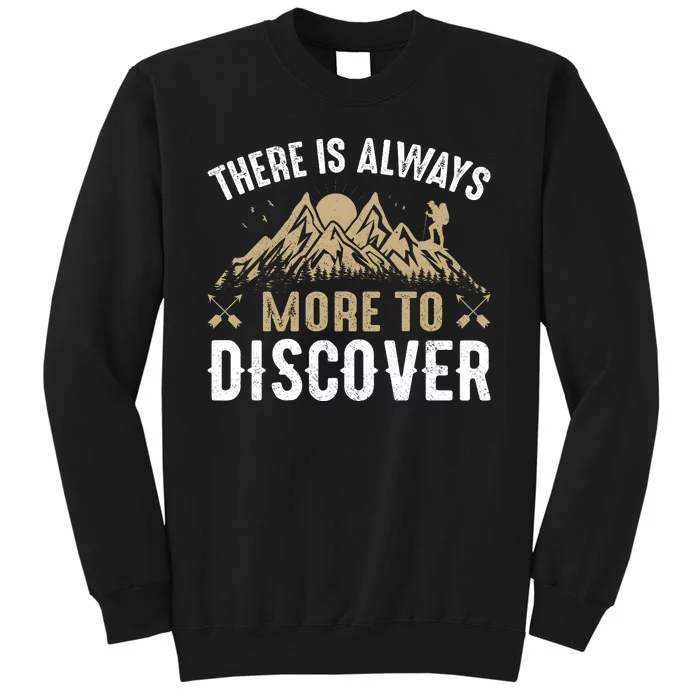 There Is Always More To Discover Camping Vintage Sweatshirt