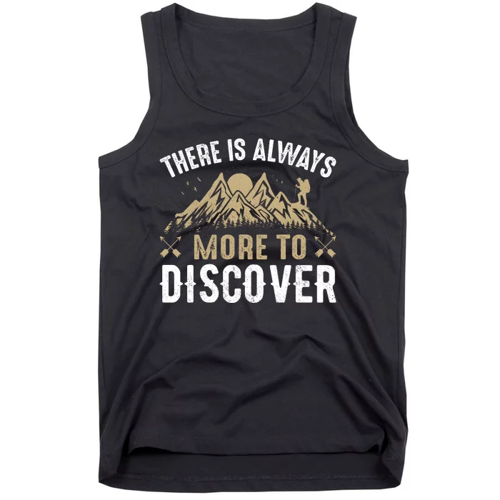 There Is Always More To Discover Camping Vintage Tank Top