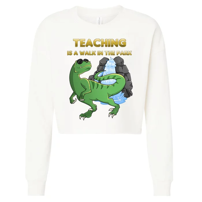 Teaching Is A Walk In The Park Cropped Pullover Crew