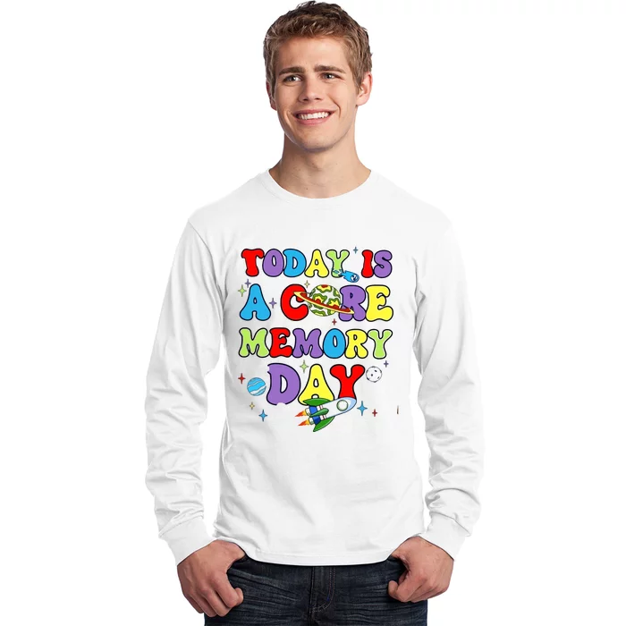 Today Is A Core Memory Day Long Sleeve Shirt