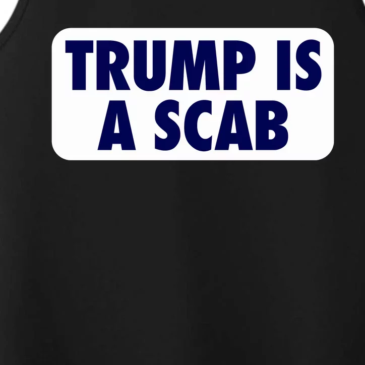 Trump Is A Scab Harris Kamala Performance Tank