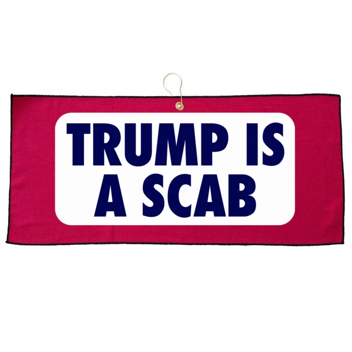 Trump Is A Scab Harris Kamala Large Microfiber Waffle Golf Towel