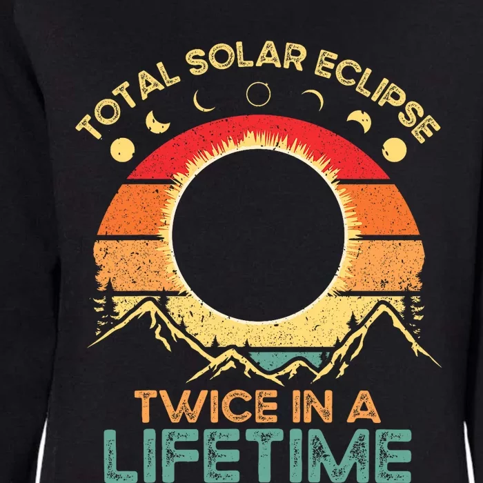 Twice In A Lifetime Solar Eclipse 2024 Total Eclipse Gift Womens California Wash Sweatshirt