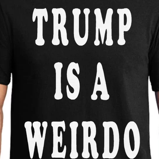 Trump Is A Weirdo Vote For Kamala Harris 2024 Election Pajama Set