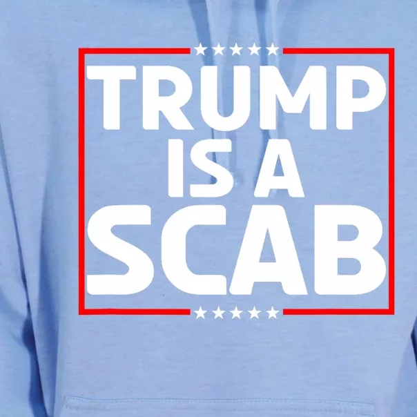 Trump Is A Scab Unisex Surf Hoodie