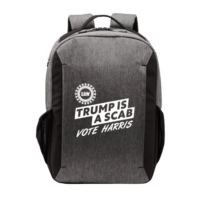 Trump Is A Scab Uaw Vote Kamala Harris 2024 Election Vector Backpack