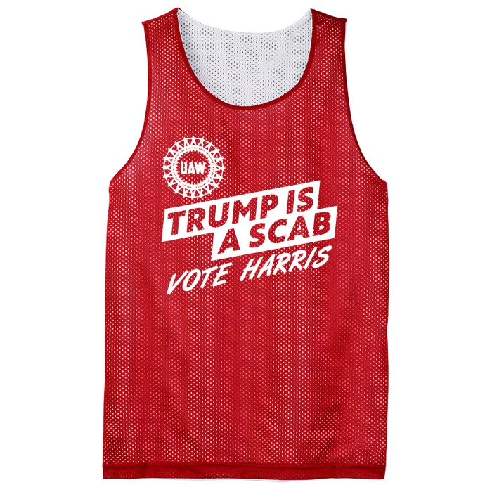 Trump Is A Scab Uaw Vote Kamala Harris 2024 Election Mesh Reversible Basketball Jersey Tank