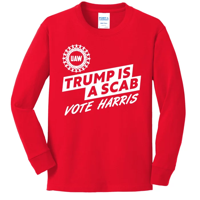 Trump Is A Scab Uaw Vote Kamala Harris 2024 Election Kids Long Sleeve Shirt