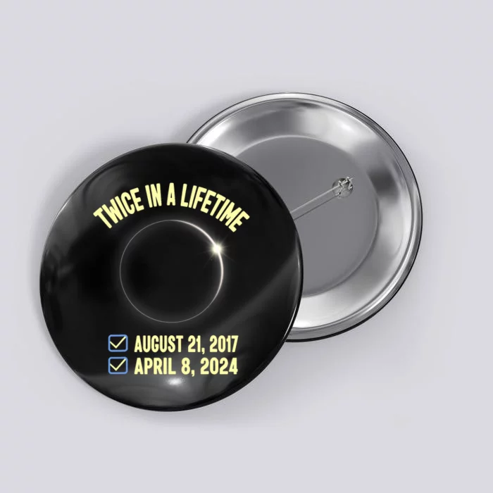 Twice In A Lifetime Solar Eclipse 2024 Total Eclipse Button