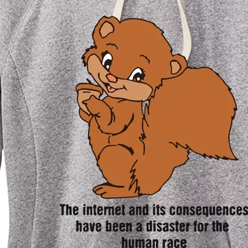 The Internet And Its Consequences Have Been A Disaster For The Human Race Women's Fleece Hoodie