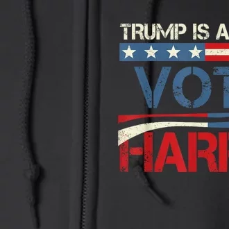 Trump Is A Scab Vote Harris 2024 Full Zip Hoodie