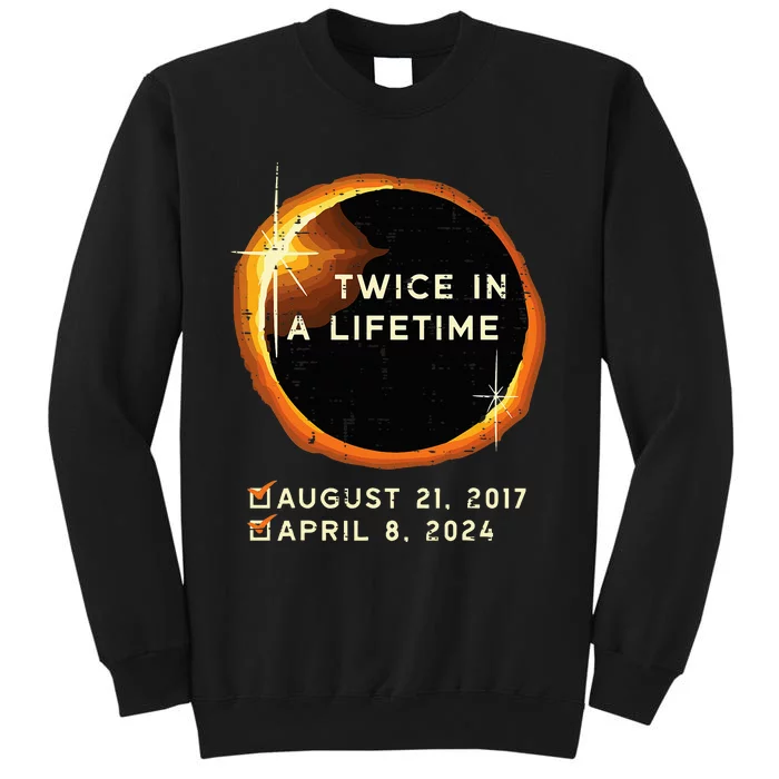 Twice In A Lifetime Total Solar Eclipse 2024 Tall Sweatshirt