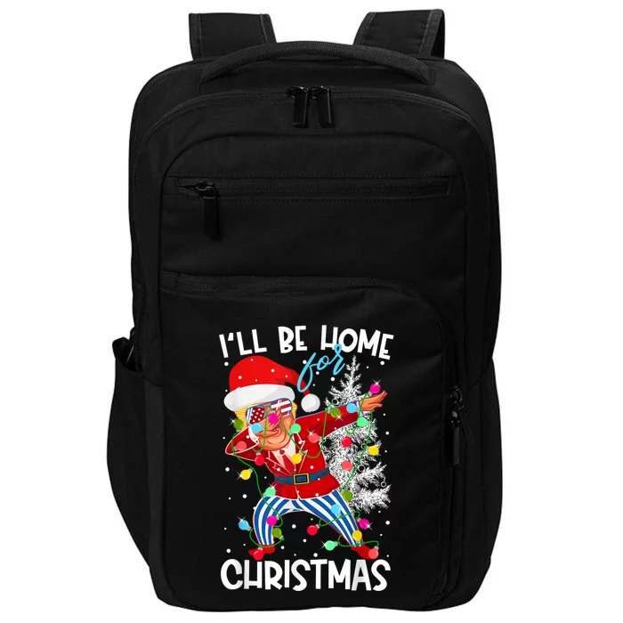 Trump ILl Be Home For Christmas Funny Trump Christmas Santa Hat Impact Tech Backpack