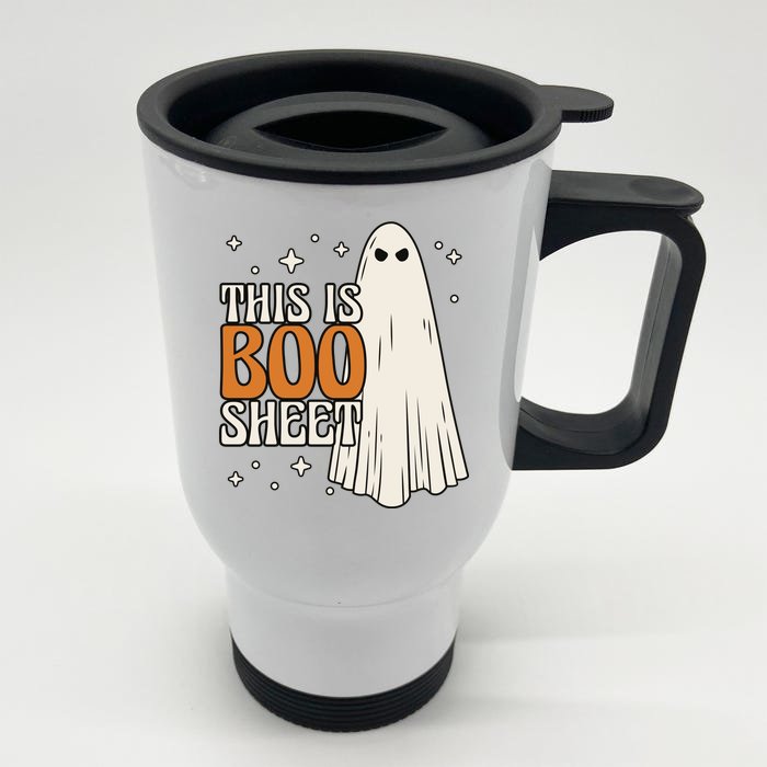 This Is Boo Sheet Funny Ghost Front & Back Stainless Steel Travel Mug