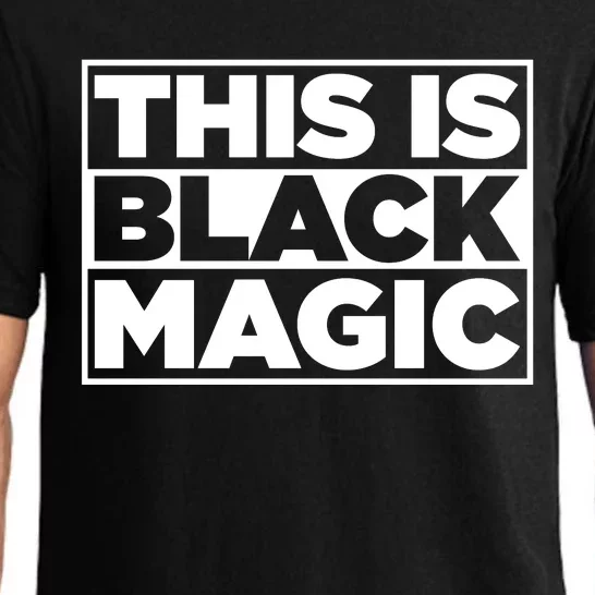 This Is Black Magic Black History Month Pajama Set