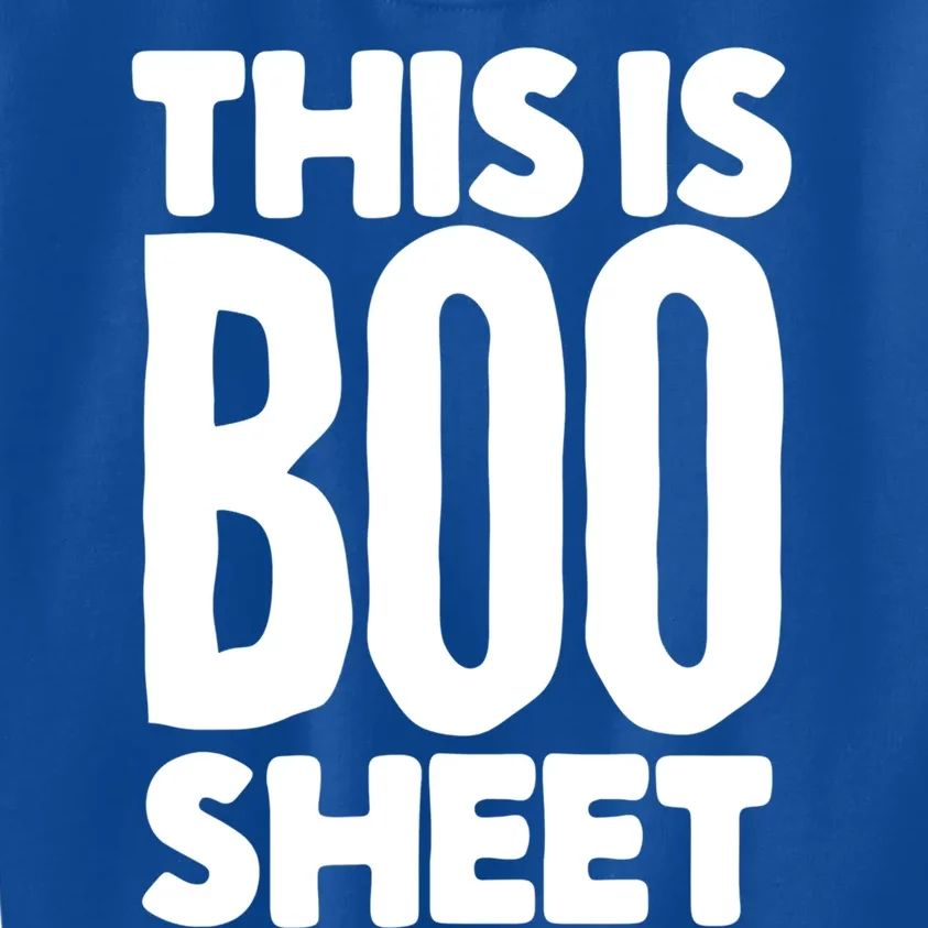 This Is Boo Sheet Funny Halloween Costume Alternative Great Gift Kids Sweatshirt