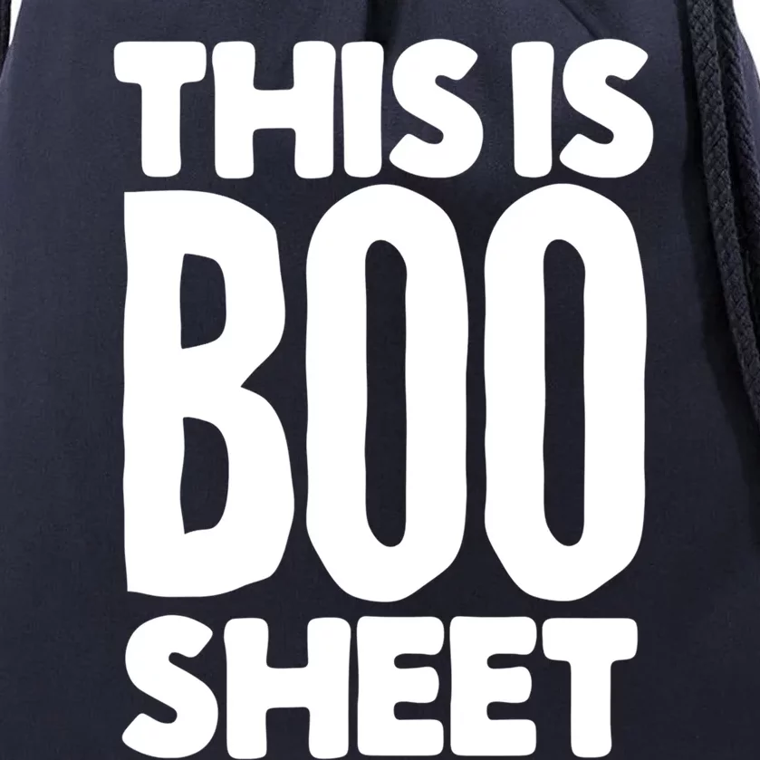 This Is Boo Sheet Funny Halloween Costume Alternative Great Gift Drawstring Bag