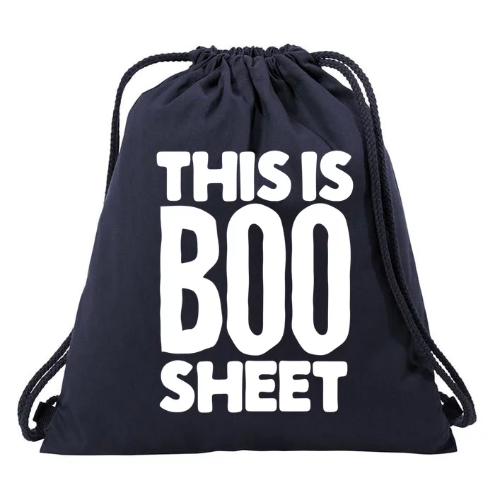 This Is Boo Sheet Funny Halloween Costume Alternative Great Gift Drawstring Bag